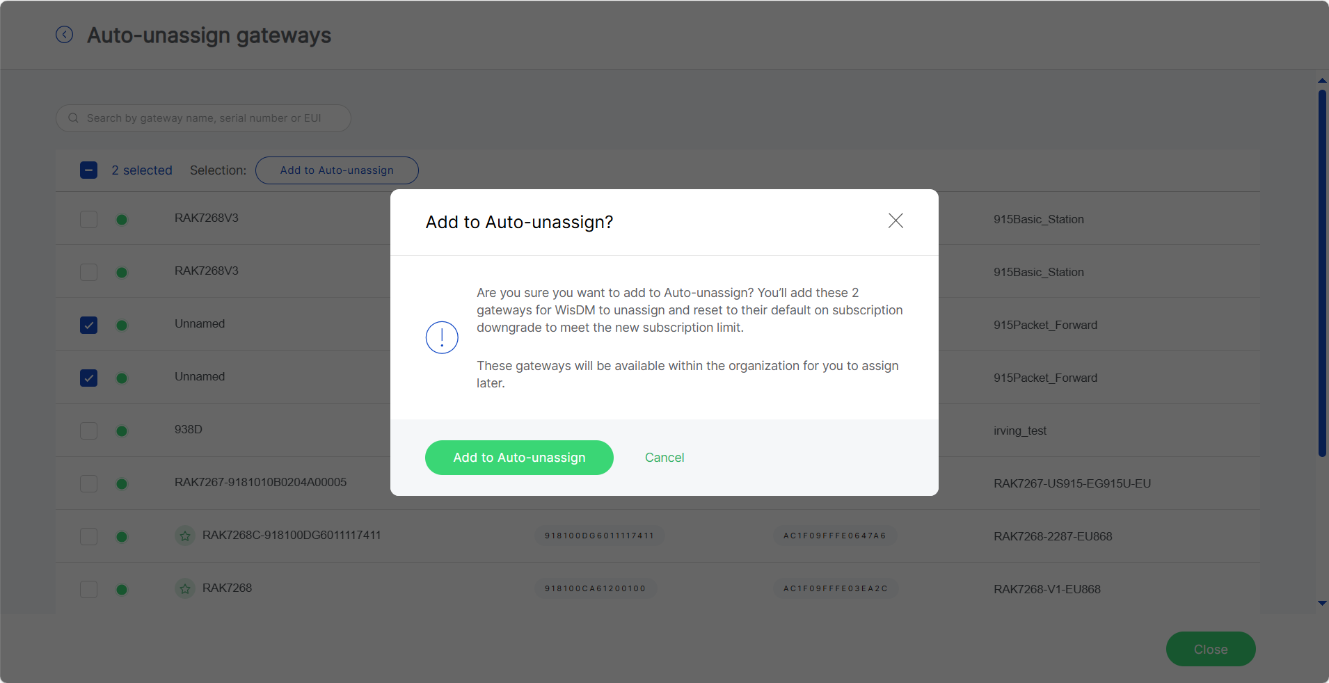Confirm adding gateways to the Auto-Unassign list