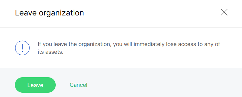 Confirm leaving the organization