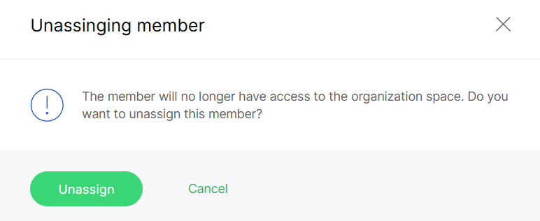 Unassign member confirmation dialog